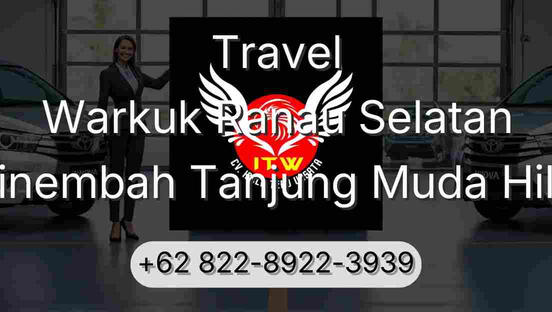 Travel Warkuk Ranau Selatan Sinembah Tanjung Muda Hilir
