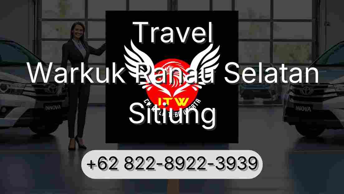 Travel Warkuk Ranau Selatan Sitiung