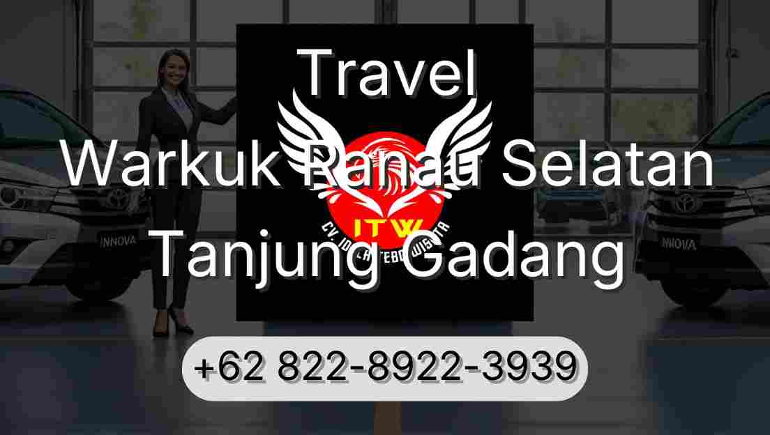 Travel Warkuk Ranau Selatan Tanjung Gadang