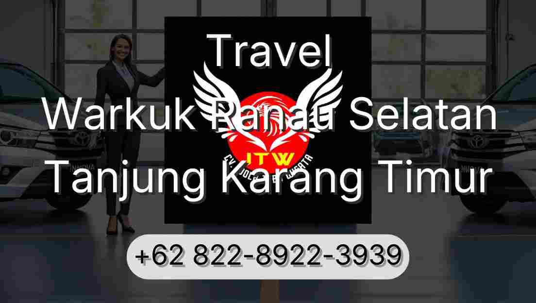 Travel Warkuk Ranau Selatan Tanjung Karang Timur