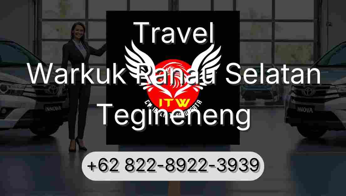 Travel Warkuk Ranau Selatan Tegineneng