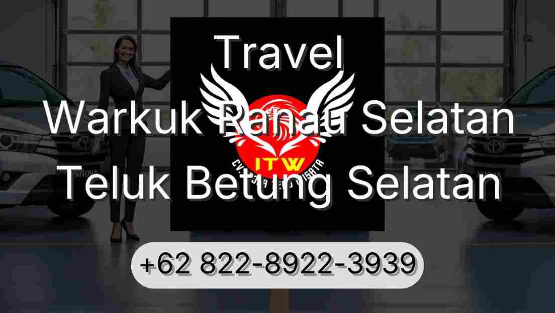 Travel Warkuk Ranau Selatan Teluk Betung Selatan