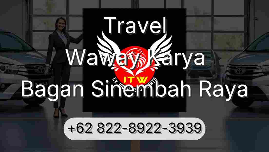 Travel Waway Karya Bagan Sinembah Raya