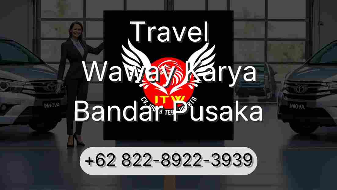 Travel Waway Karya Bandar Pusaka