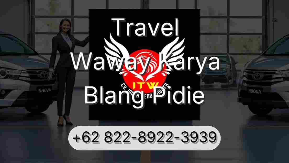 Travel Waway Karya Blang Pidie