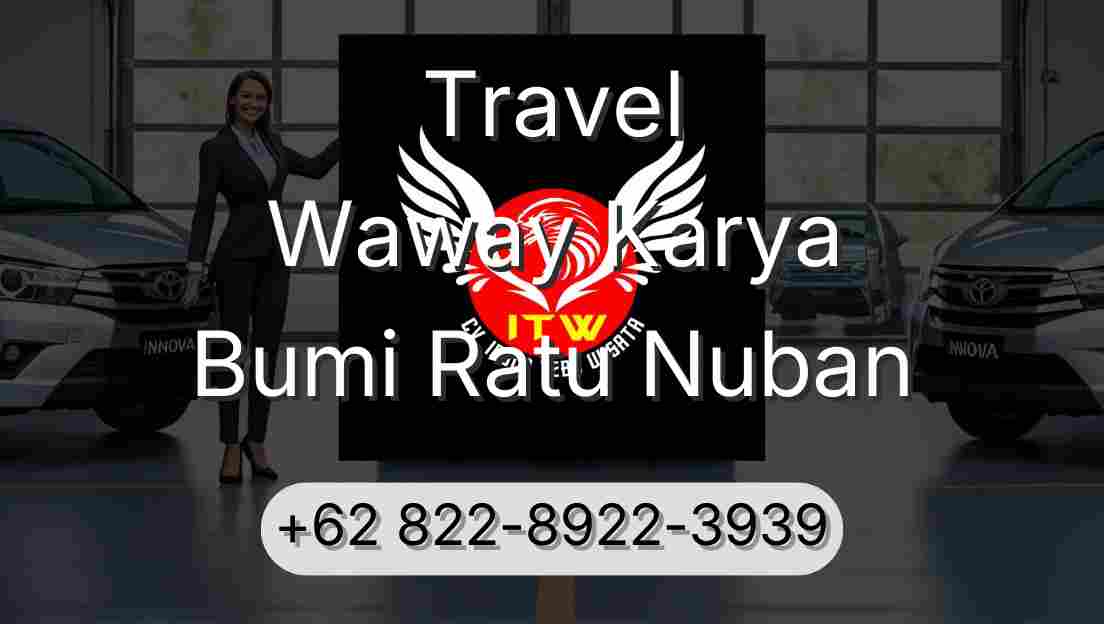 Travel Waway Karya Bumi Ratu Nuban