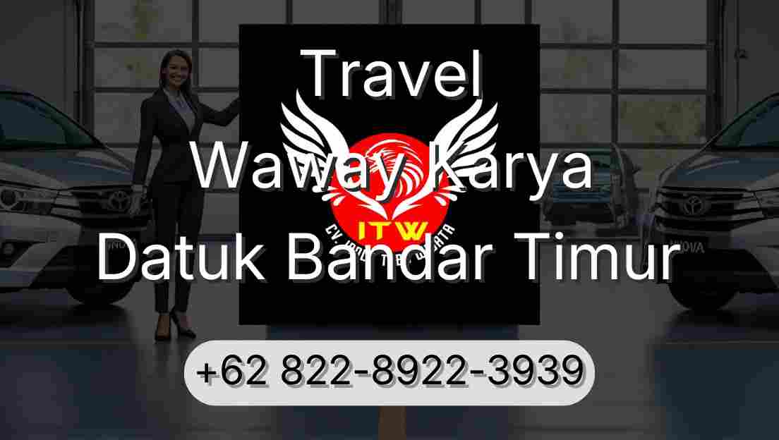 Travel Waway Karya Datuk Bandar Timur