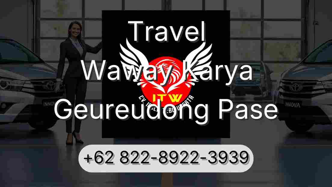 Travel Waway Karya Geureudong Pase