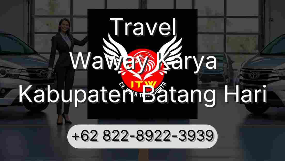 Travel Waway Karya Kabupaten Batang Hari