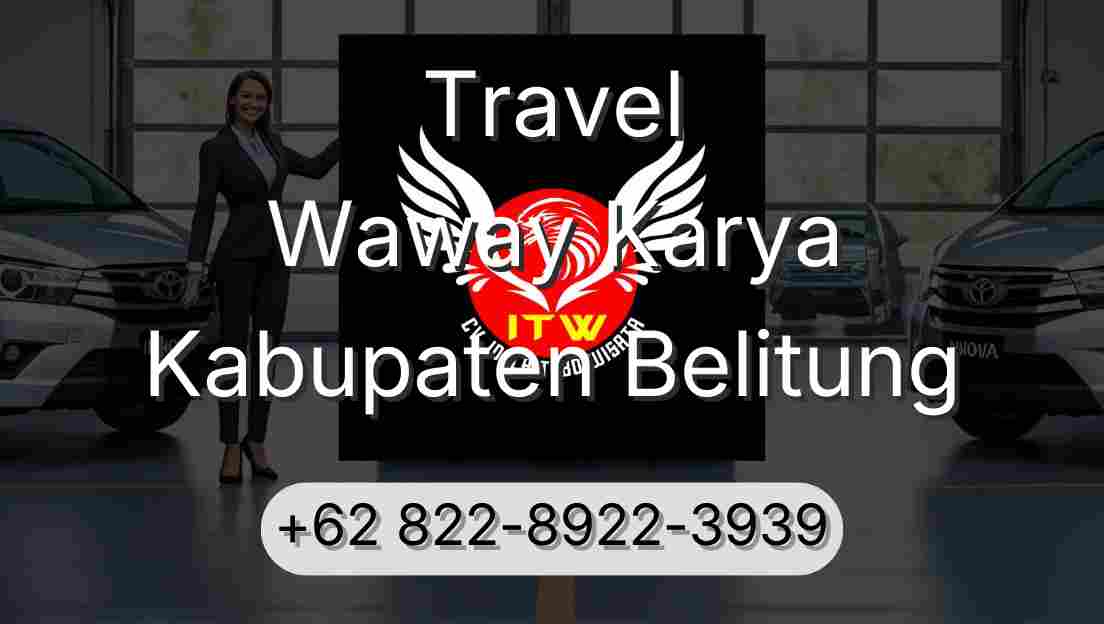 Travel Waway Karya Kabupaten Belitung