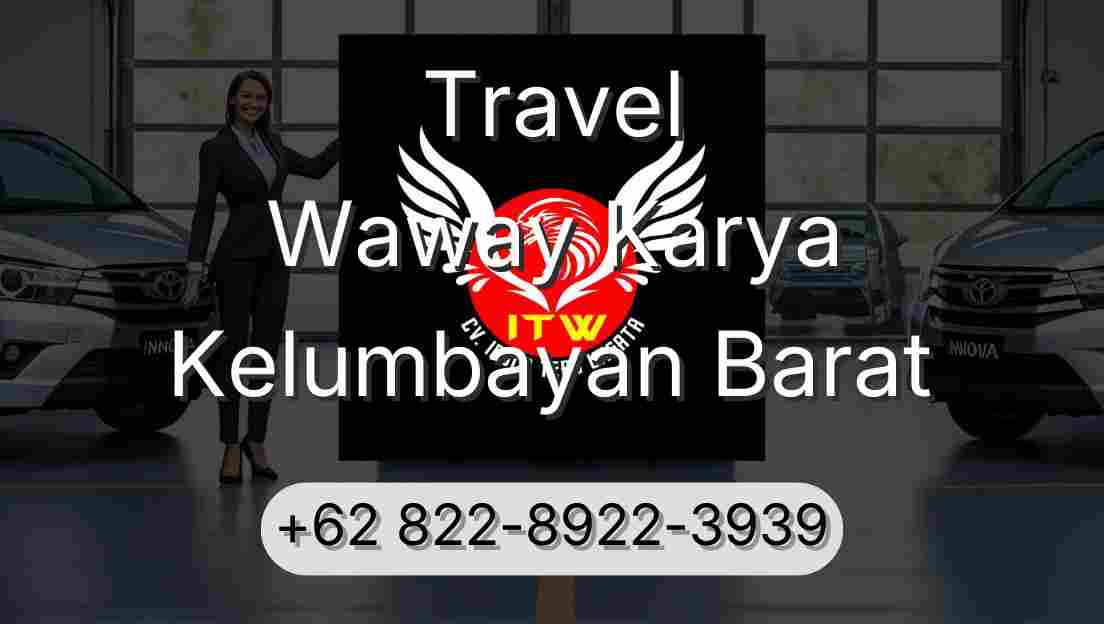 Travel Waway Karya Kelumbayan Barat