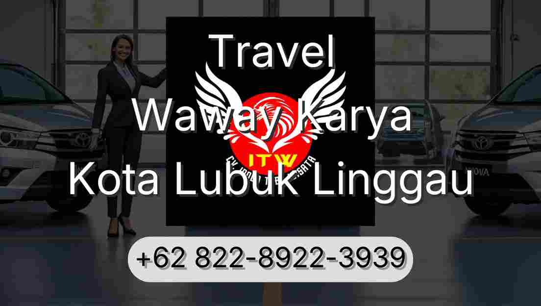 Travel Waway Karya Kota Lubuk Linggau