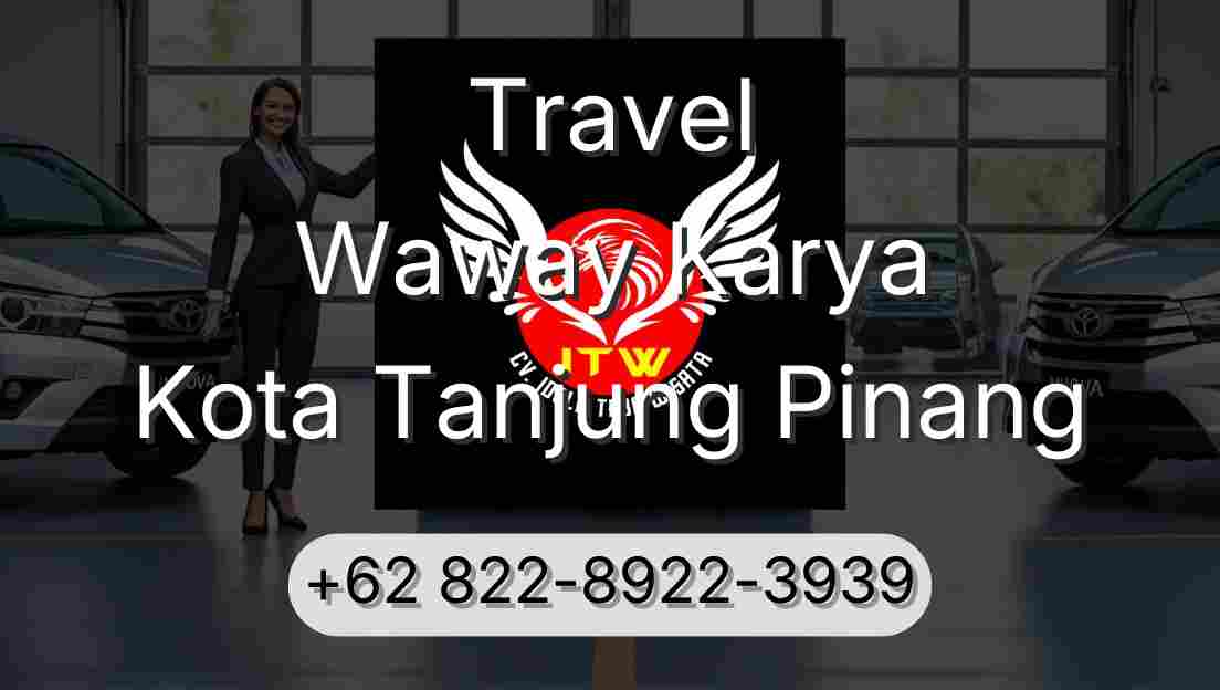 Travel Waway Karya Kota Tanjung Pinang