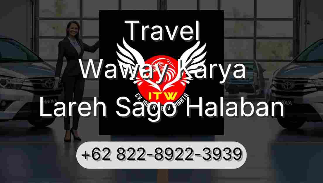 Travel Waway Karya Lareh Sago Halaban