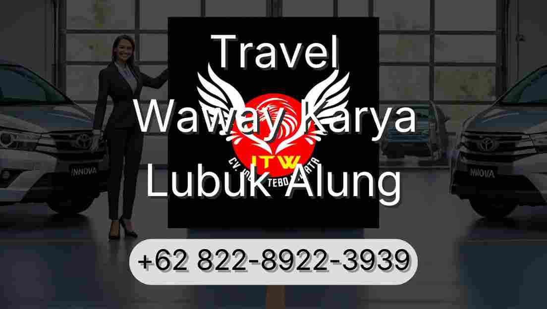 Travel Waway Karya Lubuk Alung