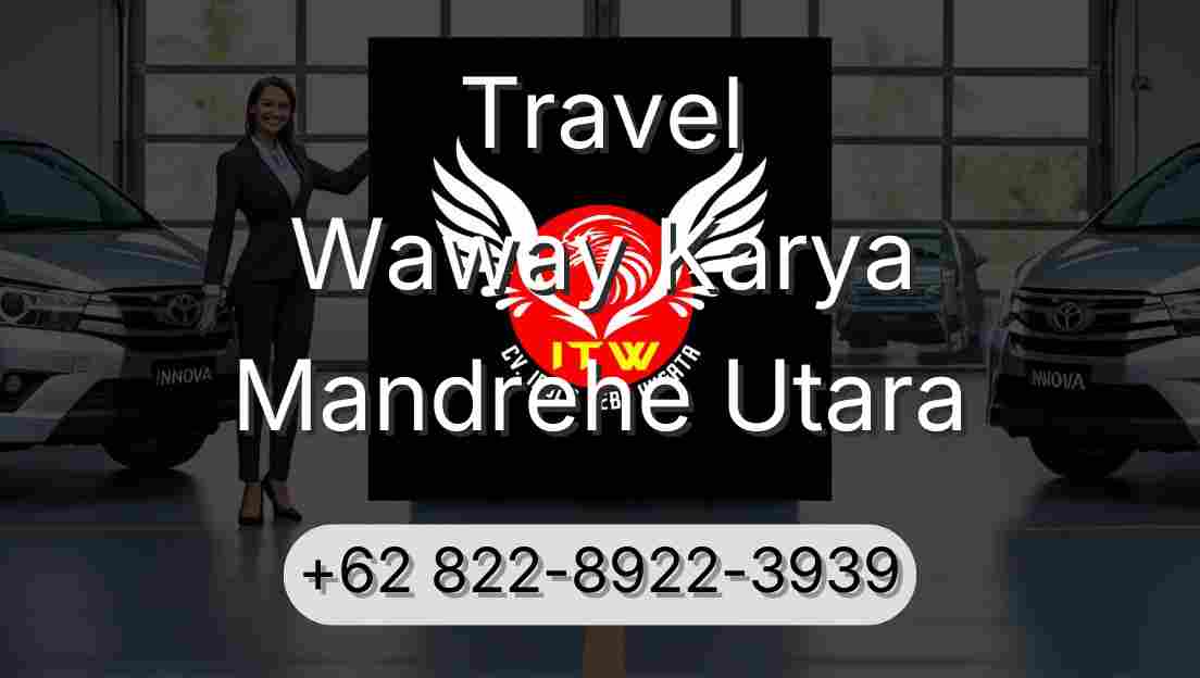 Travel Waway Karya Mandrehe Utara