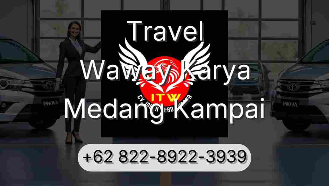 Travel Waway Karya Medang Kampai