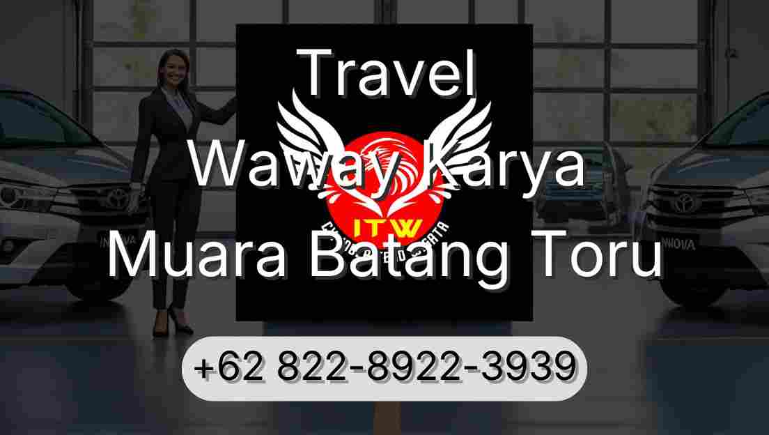 Travel Waway Karya Muara Batang Toru