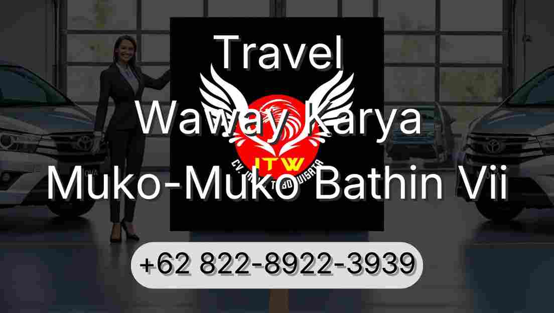 Travel Waway Karya Muko-Muko Bathin Vii