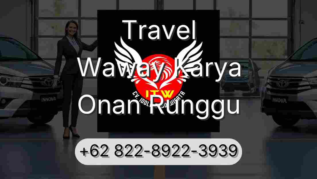 Travel Waway Karya Onan Runggu