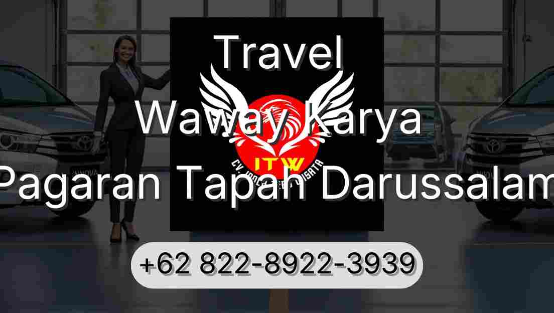 Travel Waway Karya Pagaran Tapah Darussalam