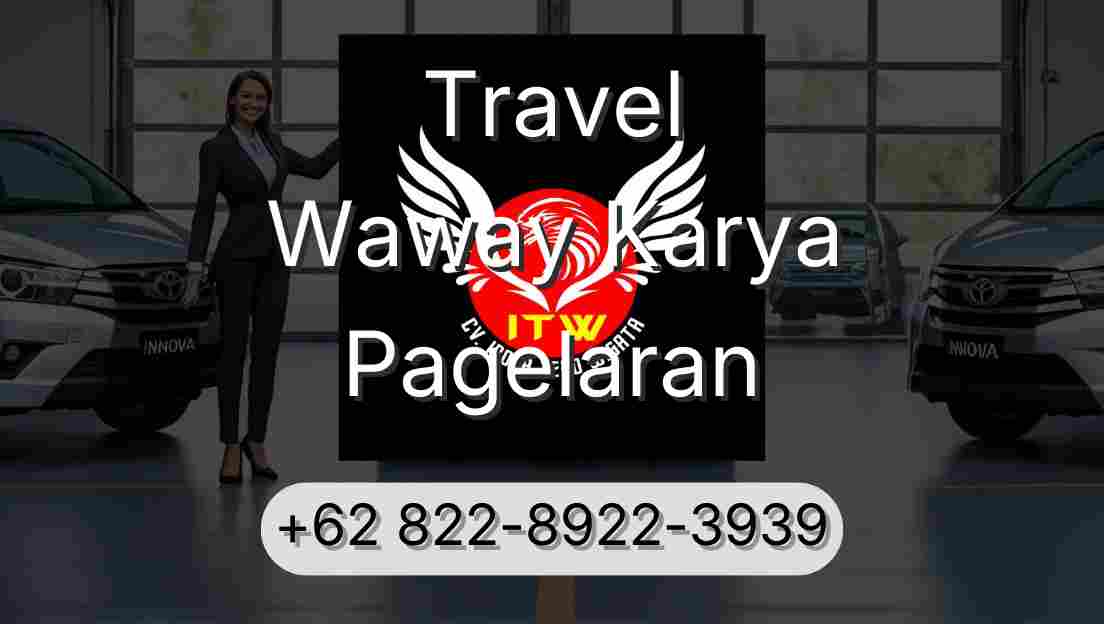 Travel Waway Karya Pagelaran
