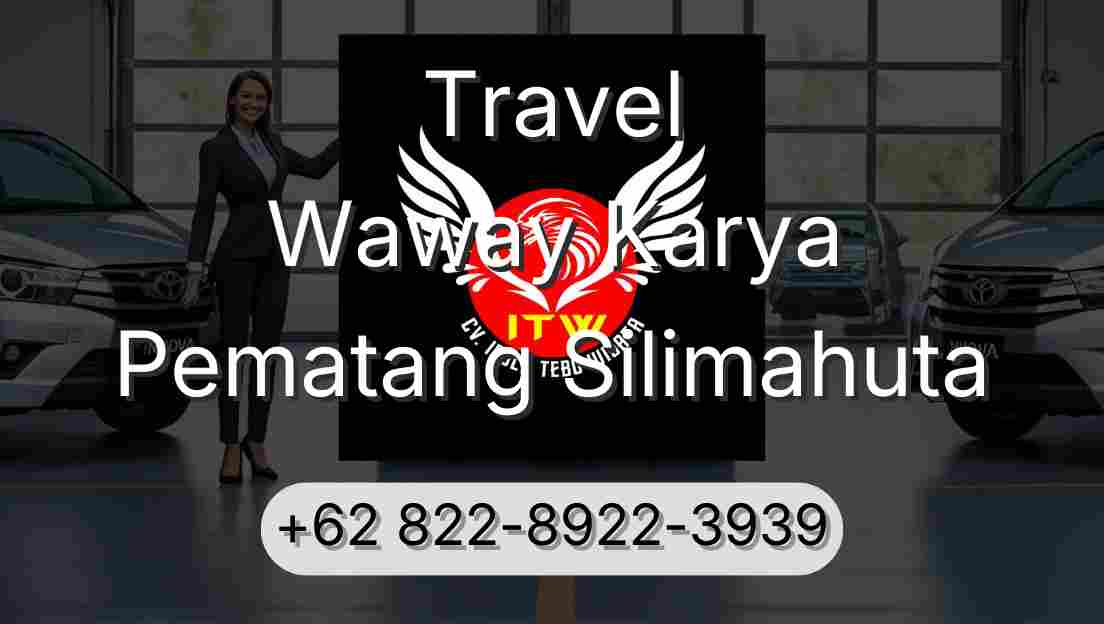 Travel Waway Karya Pematang Silimahuta