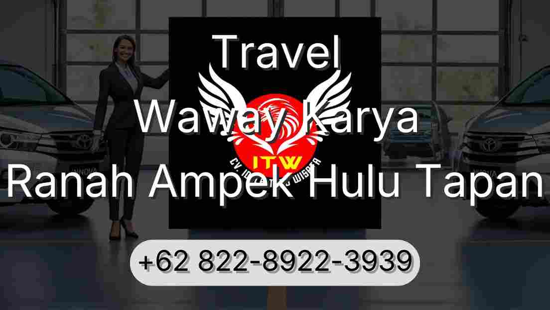 Travel Waway Karya Ranah Ampek Hulu Tapan