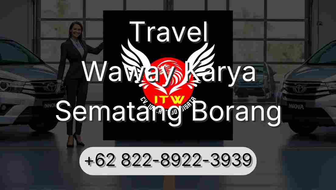 Travel Waway Karya Sematang Borang