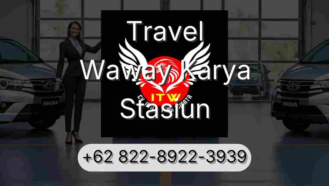 Travel Waway Karya Stasiun