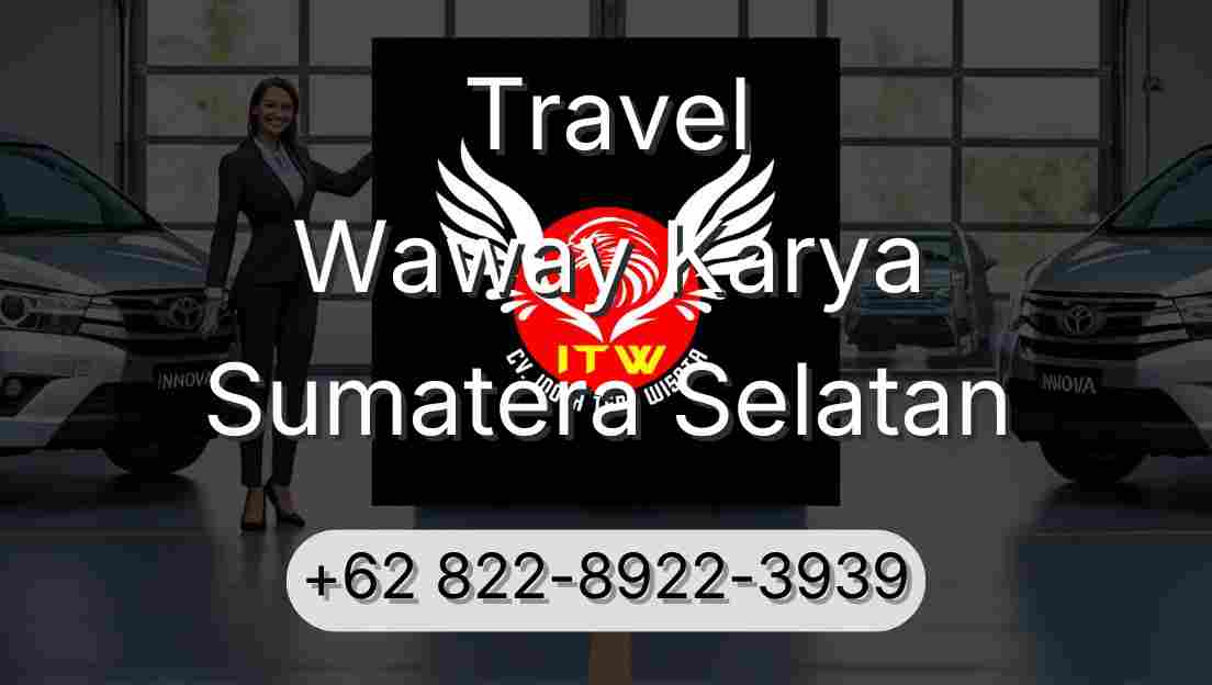 Travel Waway Karya Sumatera Selatan