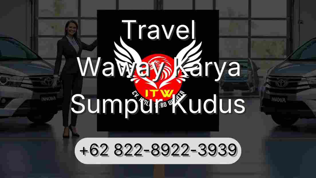 Travel Waway Karya Sumpur Kudus