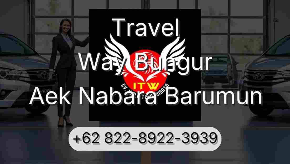 Travel Way Bungur Aek Nabara Barumun