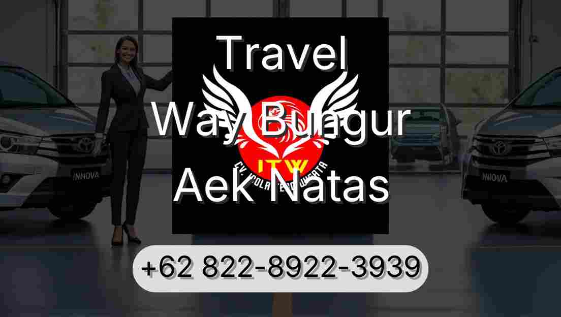Travel Way Bungur Aek Natas