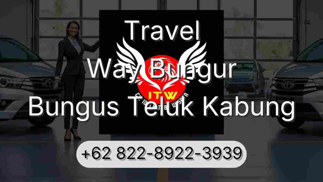 Travel Way Bungur Bungus Teluk Kabung