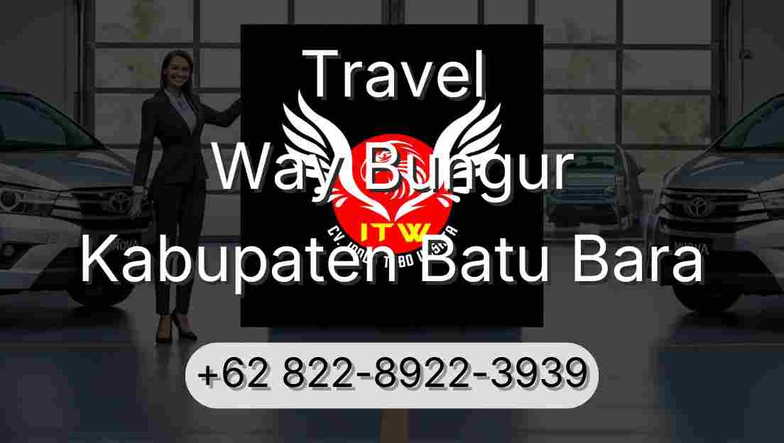 Travel Way Bungur Kabupaten Batu Bara