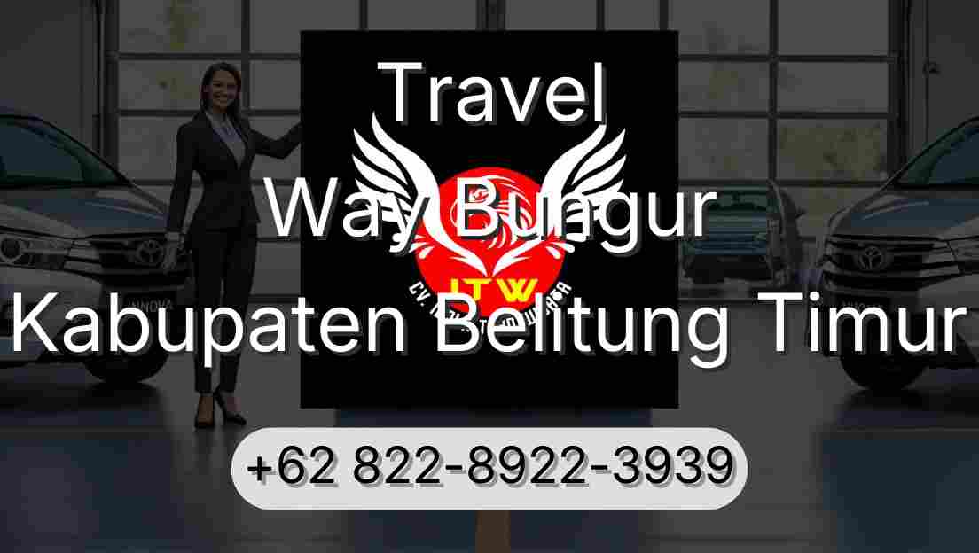 Travel Way Bungur Kabupaten Belitung Timur