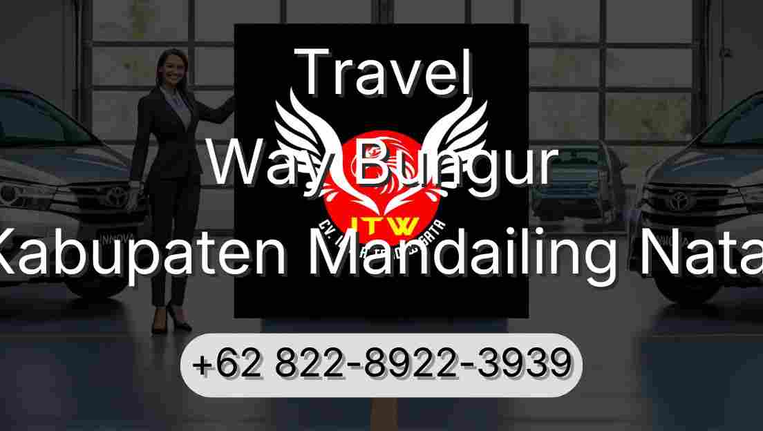 Travel Way Bungur Kabupaten Mandailing Natal