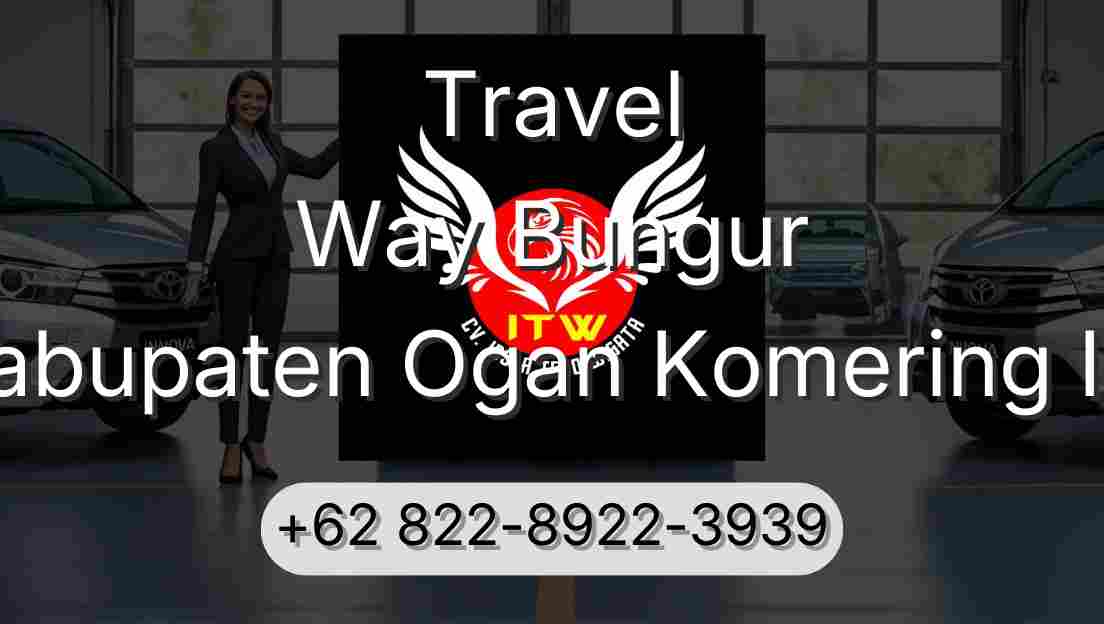 Travel Way Bungur Kabupaten Ogan Komering Ilir