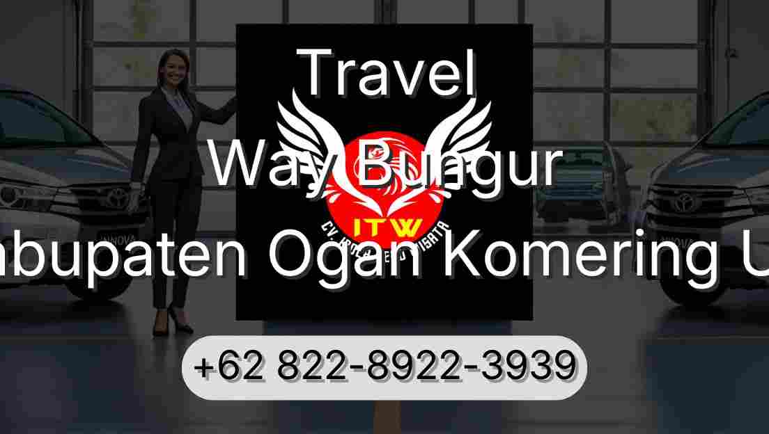 Travel Way Bungur Kabupaten Ogan Komering Ulu