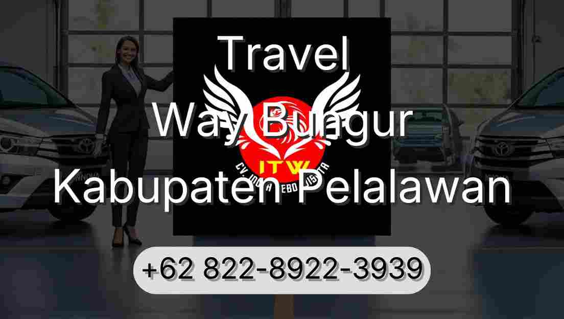 Travel Way Bungur Kabupaten Pelalawan
