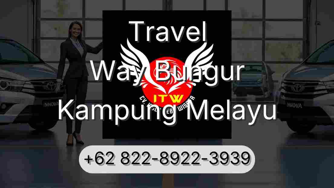 Travel Way Bungur Kampung Melayu