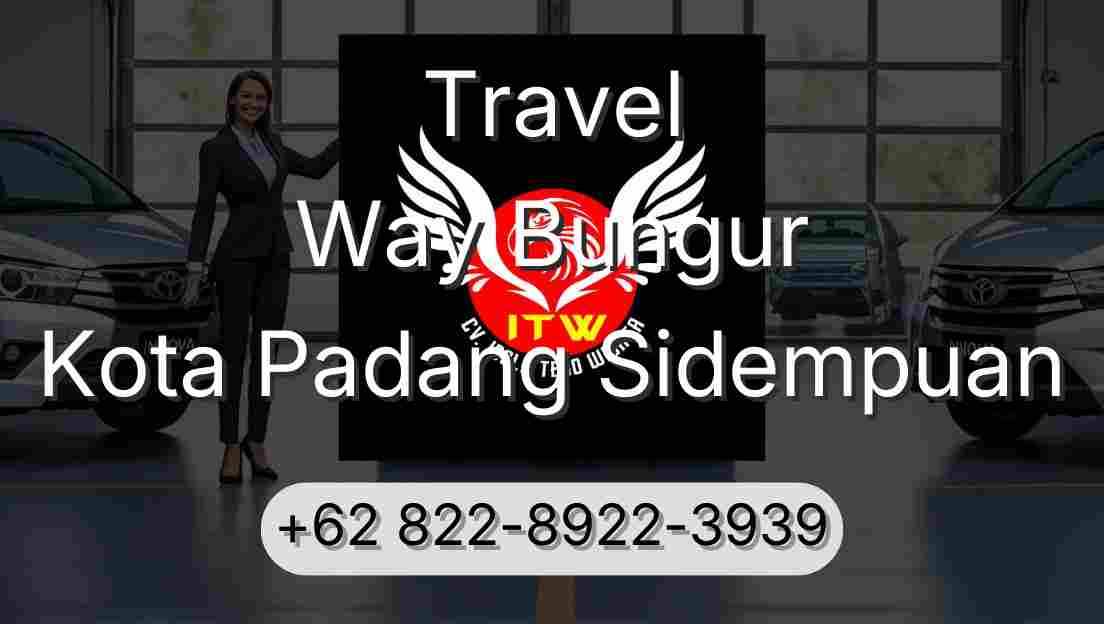 Travel Way Bungur Kota Padang Sidempuan