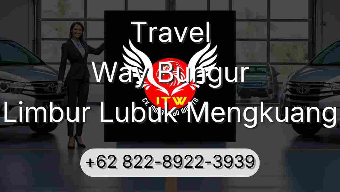 Travel Way Bungur Limbur Lubuk Mengkuang