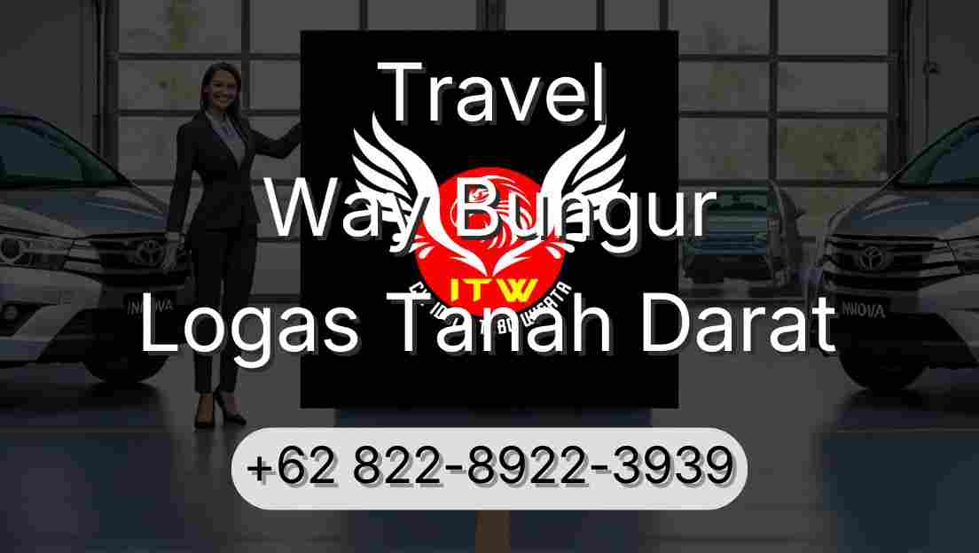 Travel Way Bungur Logas Tanah Darat