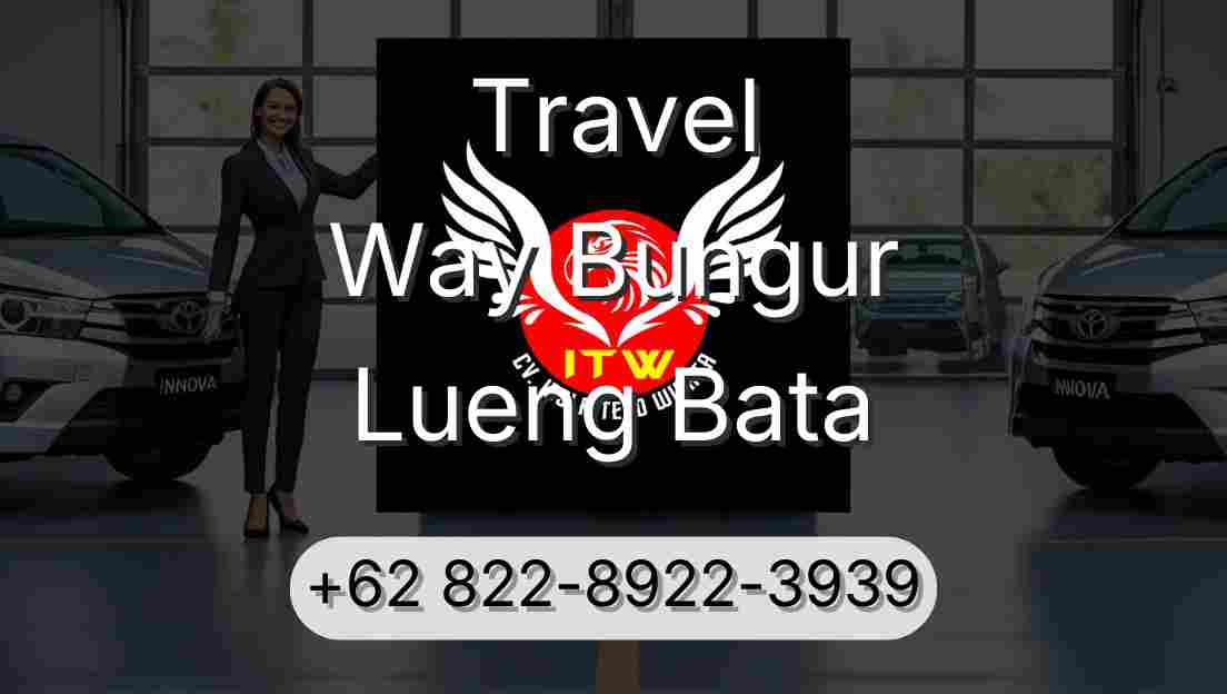 Travel Way Bungur Lueng Bata