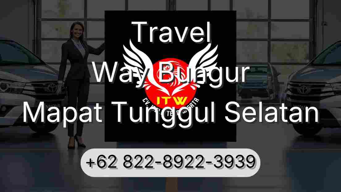 Travel Way Bungur Mapat Tunggul Selatan