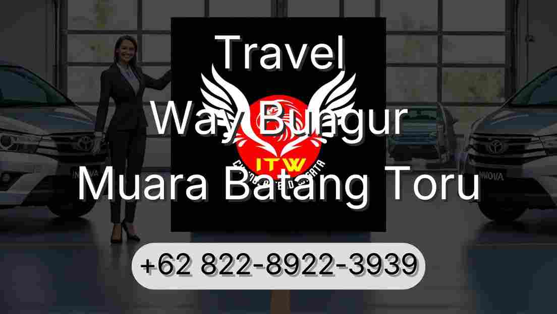 Travel Way Bungur Muara Batang Toru