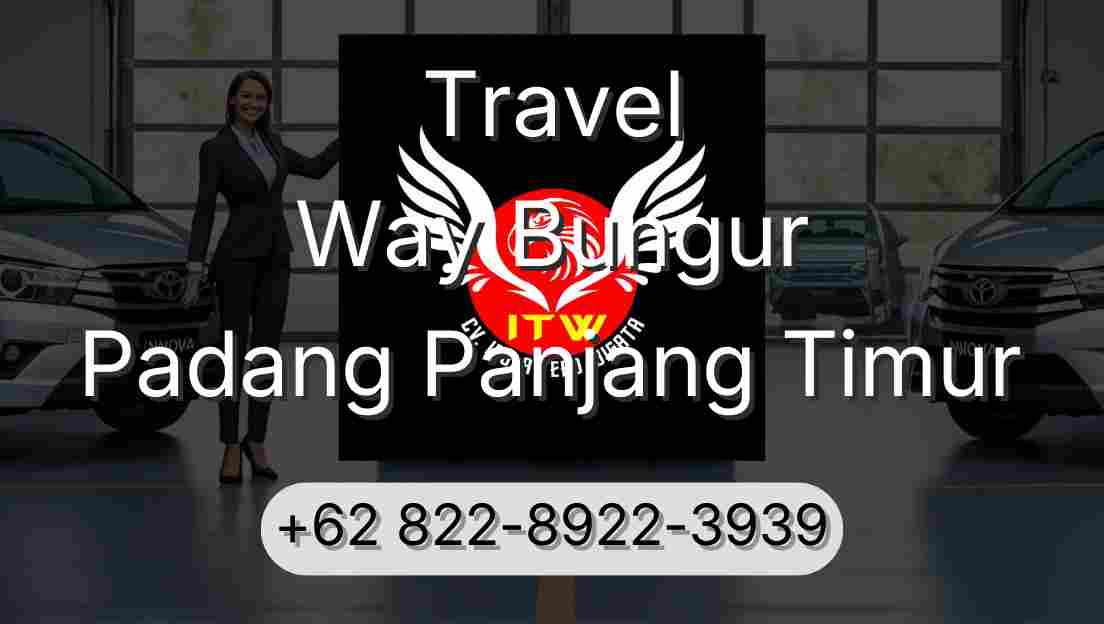 Travel Way Bungur Padang Panjang Timur