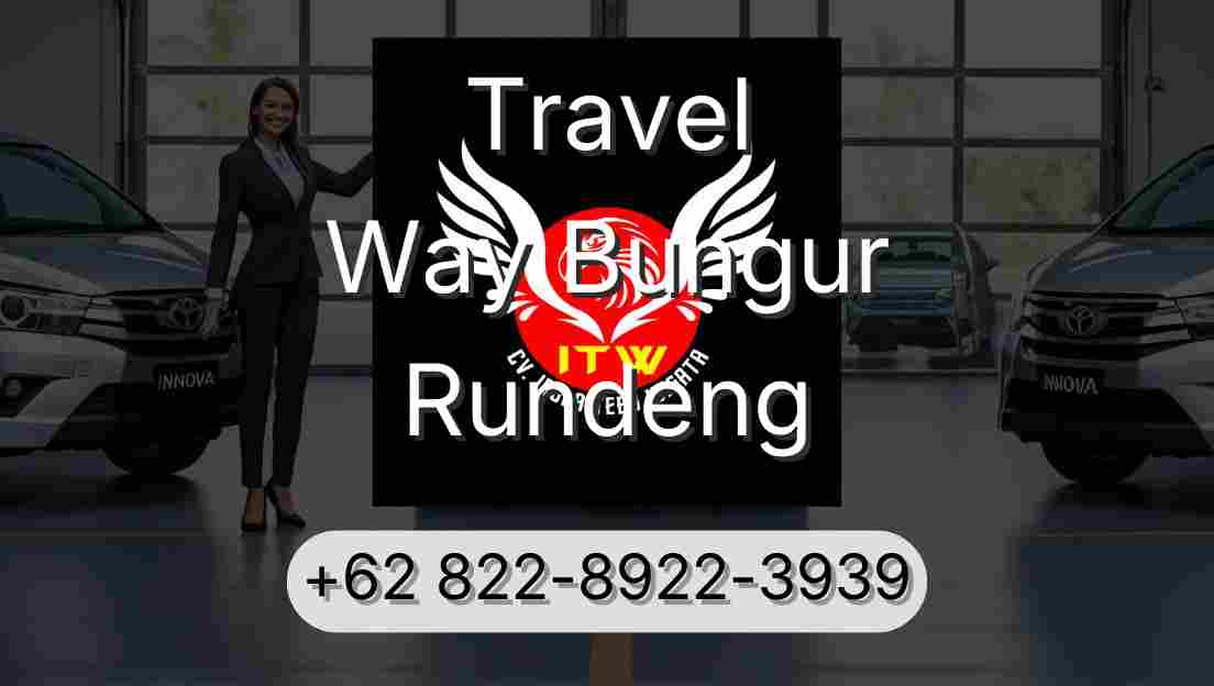 Travel Way Bungur Rundeng